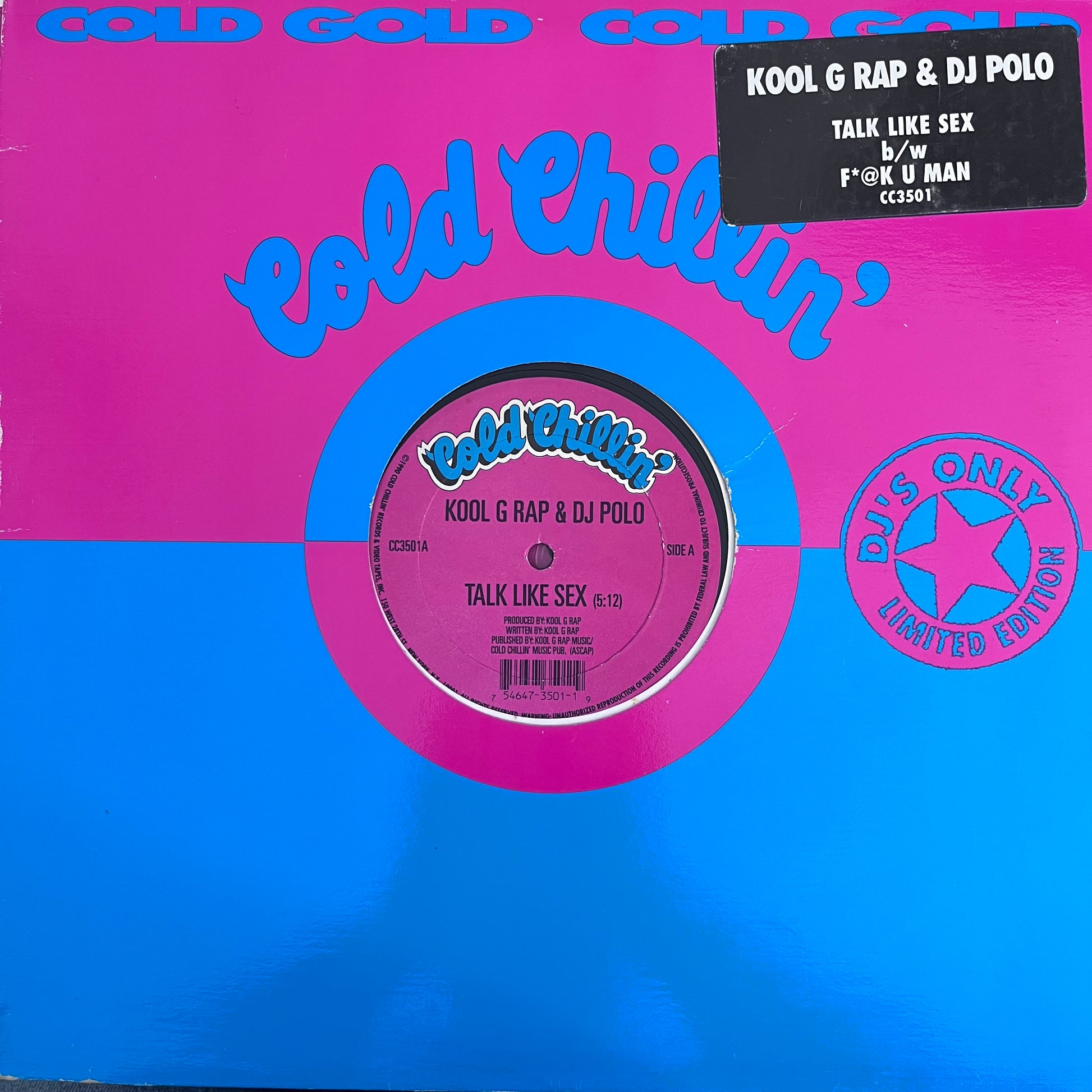 Kool G Rap & Dj Polo “Talk Like Sex” / “F*@k You Man” 2 Track 12inch Vinyl  Record on Cold Chillin Records