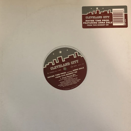 Rhyme Time Prod Feat Anna Dale “From This Moment On” on the iconic House Music Label Cleveland City 3 Track 12inch Vinyl