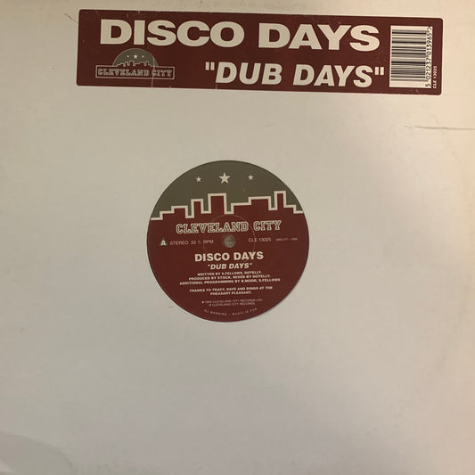 Disco Days “Dub Days” / “Disco Days” on the iconic House Music Label Cleveland City 2 Track 12inch Vinyl