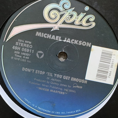 Michael Jackson “Don’t Stop Til you Get Enough” / “Wanna Be Startin’ Something”